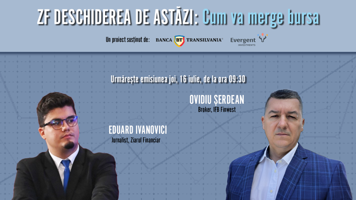 Urmăriţi ZF Deschiderea de Astăzi, 16 iulie: Companiile energetice şi dividendele ţin bursa aproape de maxime. Ce perspective aduc următoarele luni? Răspunde Ovidiu Şerdean, broker la IFB Finwest