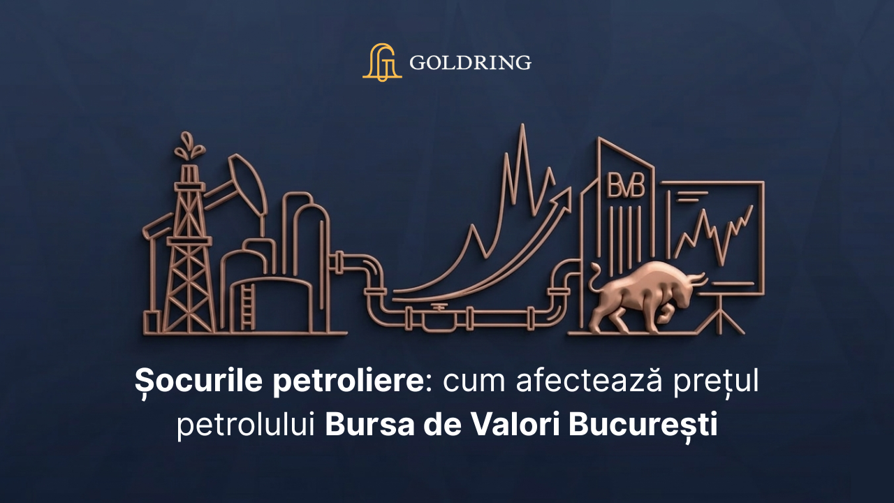 Șocurile petroliere: cum afectează prețul petrolului Bursa de Valori București