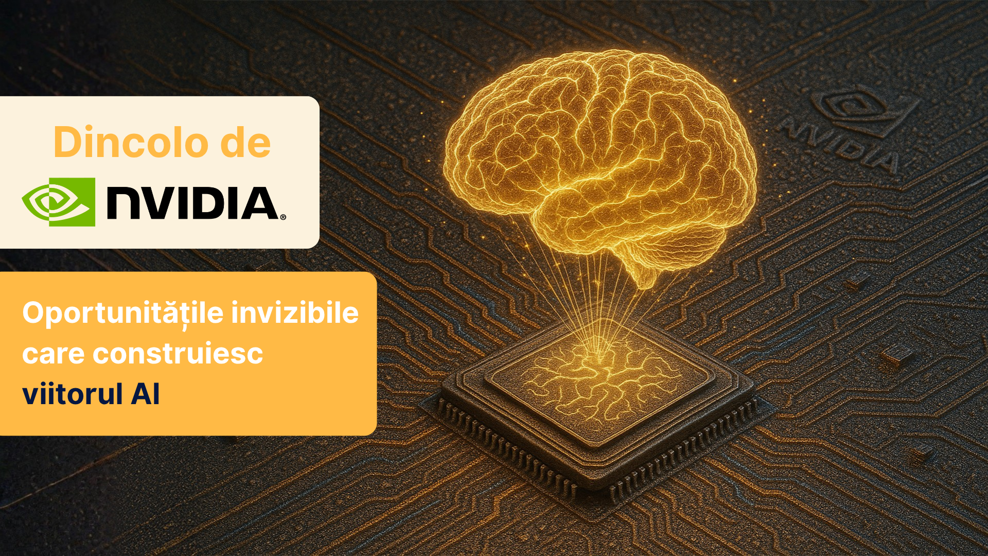 Dincolo de Nvidia: Oportunitățile invizibile care construiesc viitorul AI