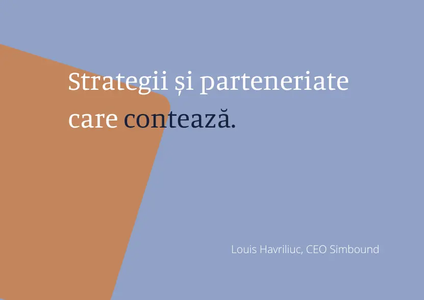 Strategii și parteneriate care contează
