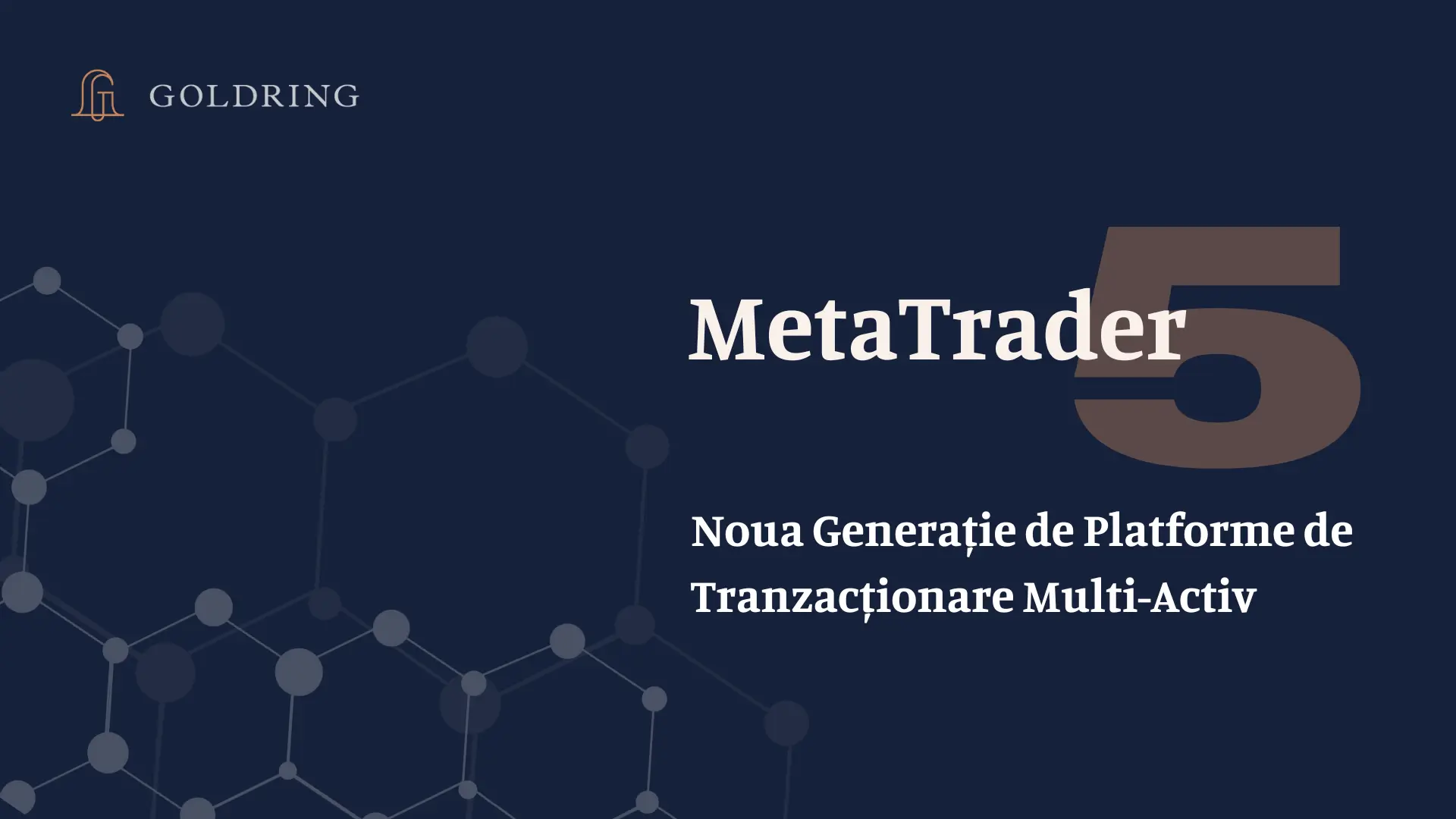 MetaTrader 5: Noua Generație de Platforme de Tranzacționare Multi-Activ