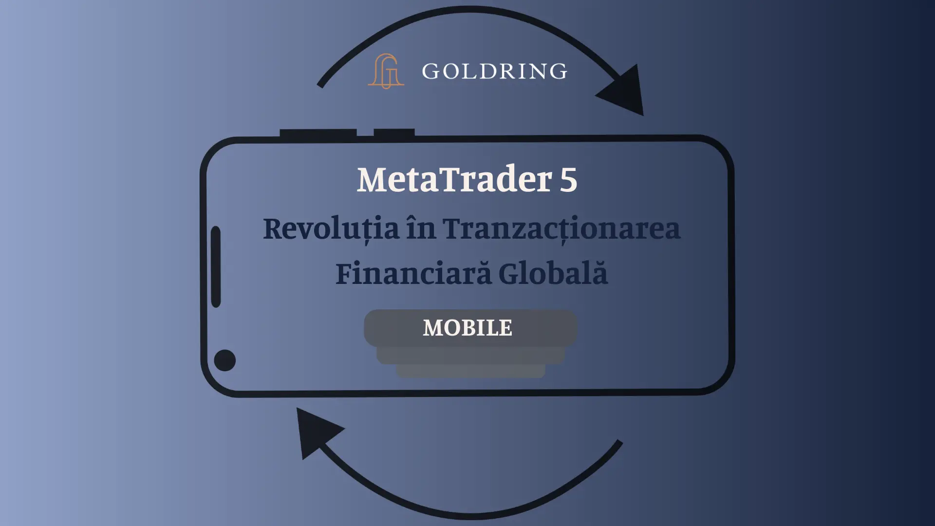 MetaTrader 5: Revoluția în Tranzacționarea Financiară Globală
