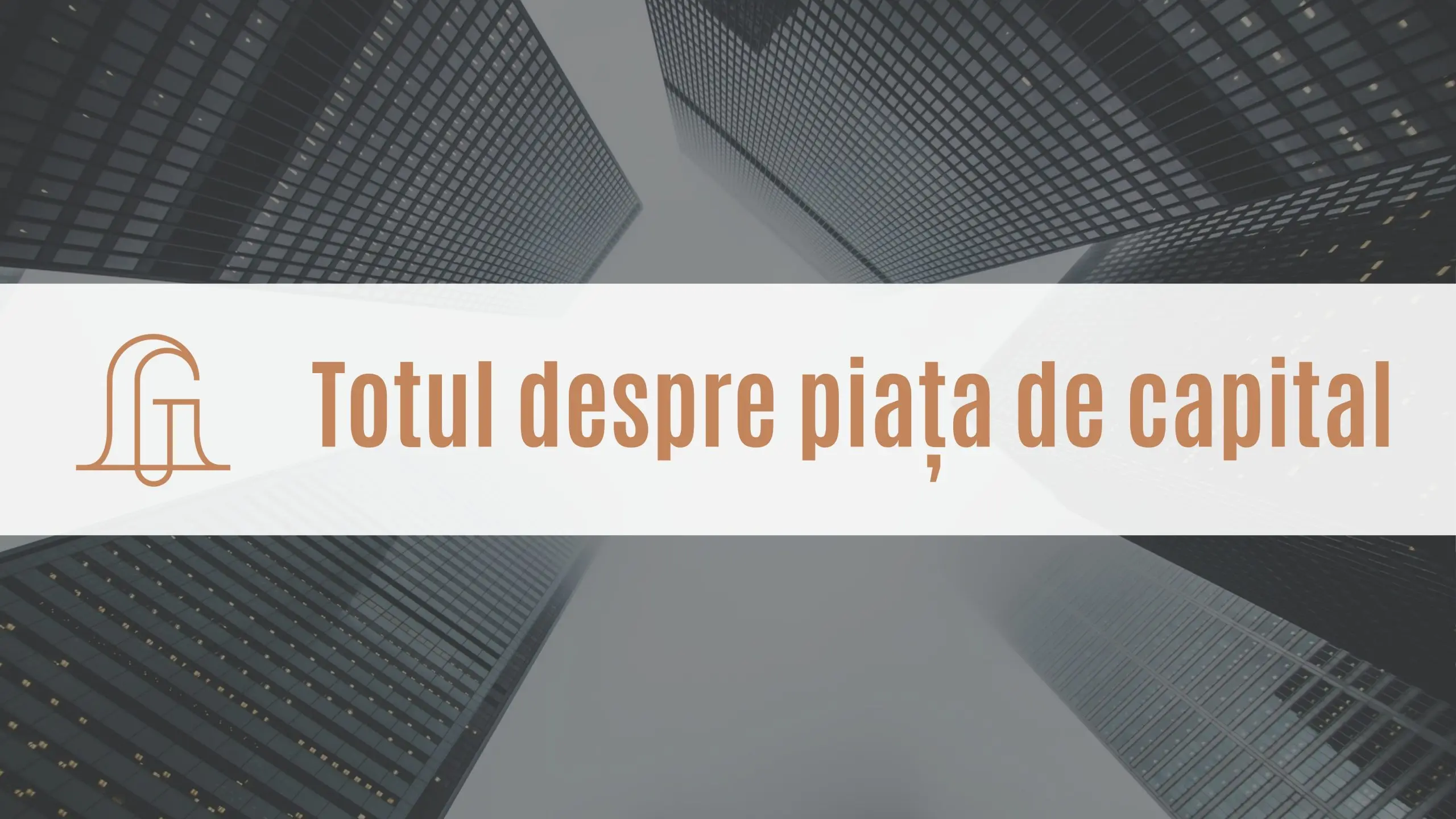 Totul despre piața de capital