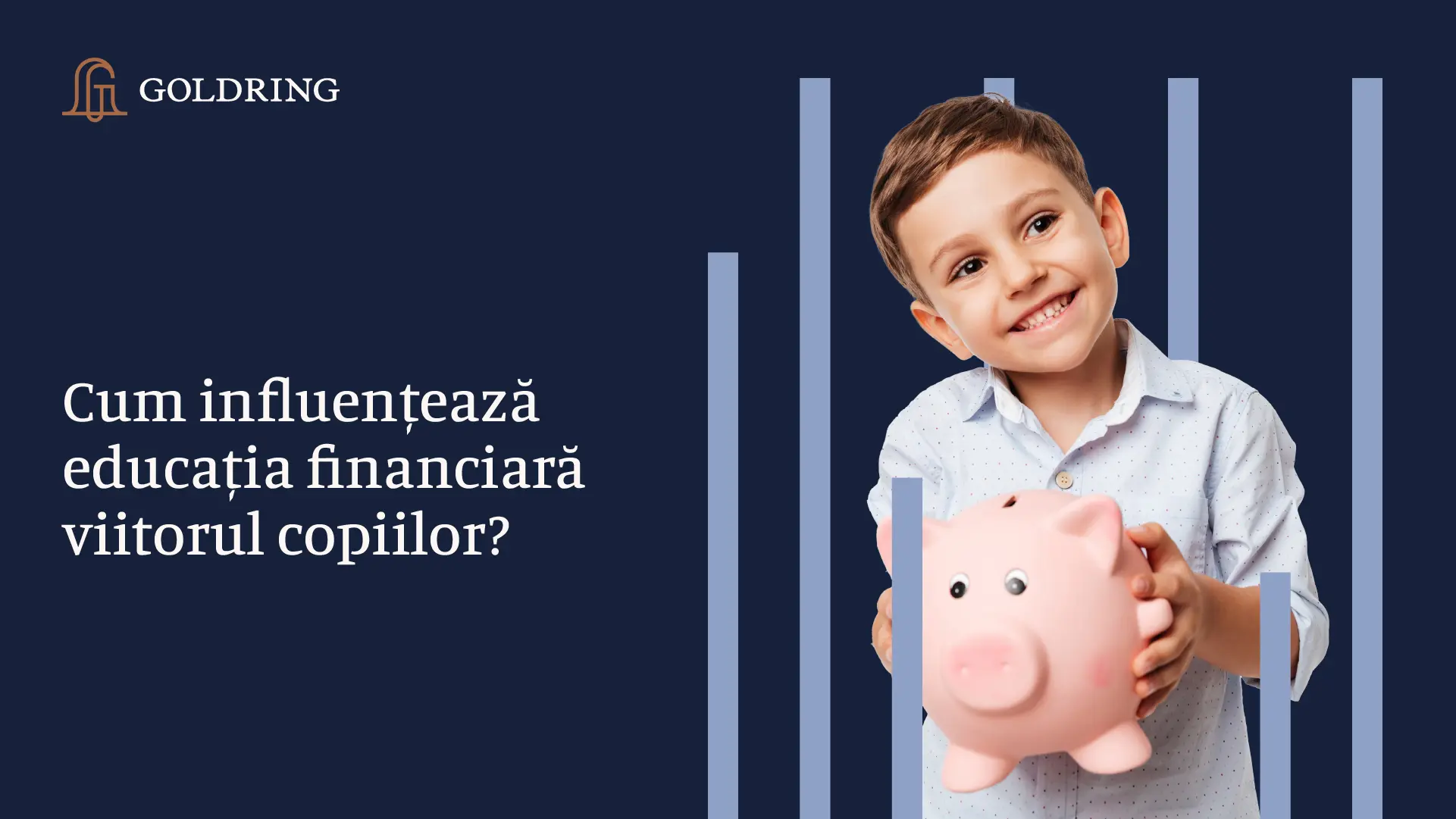 Cum influențează educația financiară viitorul copiilor?