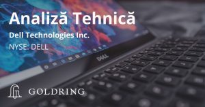 analiză tehnică DELL realizată de Goldring